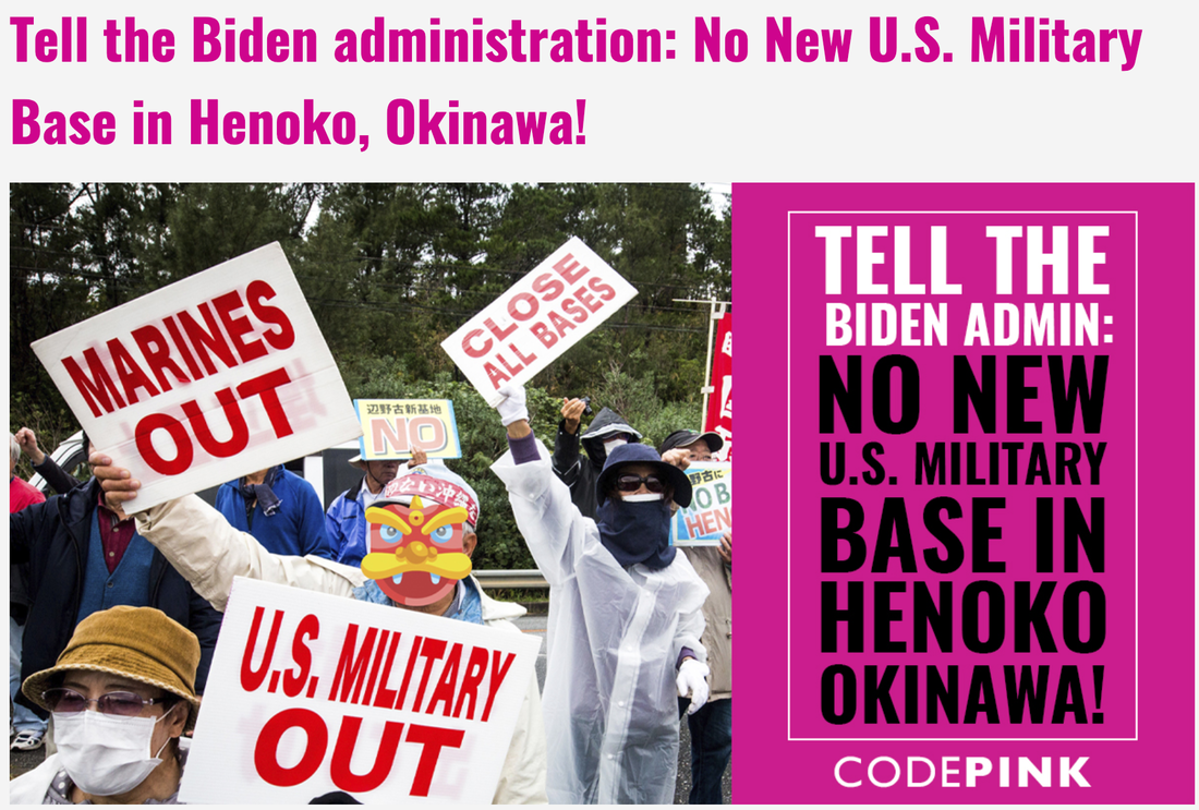 CodePink Peace For Okinawa Coalition Henoko, Okinawa letter to Biden