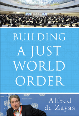 Building a Just World Order Alfred de Zayas