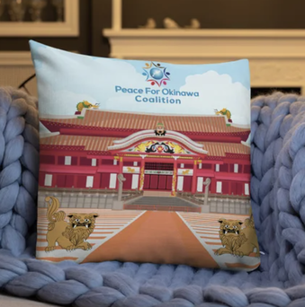 Peace For Okinawa Shuri Castle Pillow
